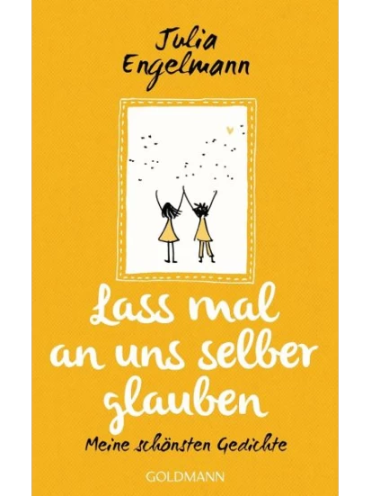 Lass mal an uns selber glauben