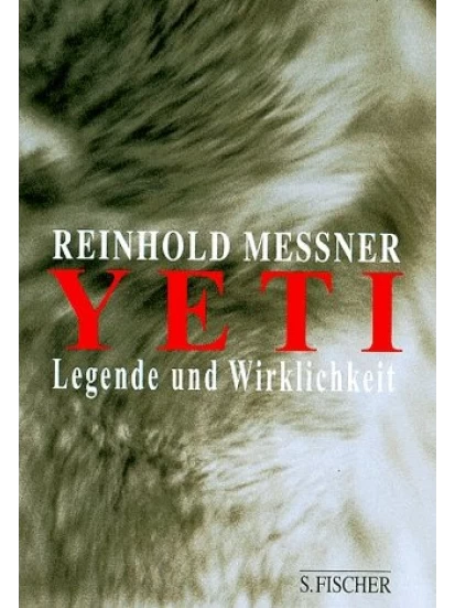 Yeti Legende und Wirklichkeit - Antiquarisch