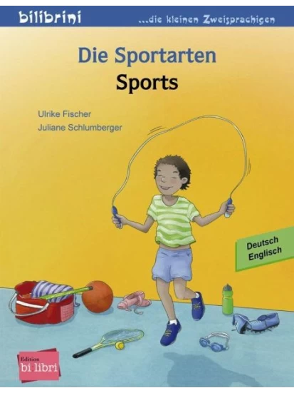 Die Sportarten - Kinderbuch Deutsch-Englisch