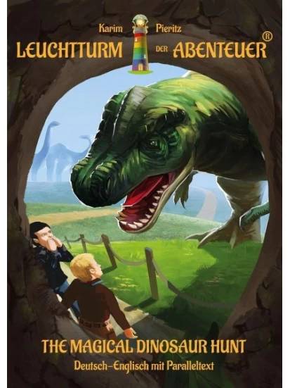 The Magical Dinosaur Hunt (Leuchtturm der Abenteuer)