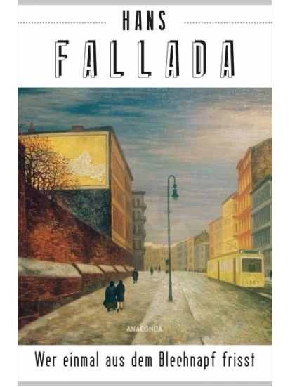 Wer einmal aus dem Blechnapf frisst