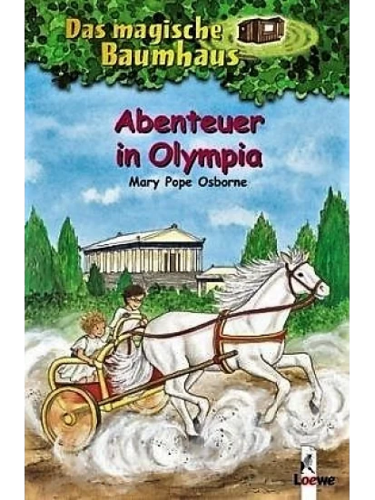 Abenteuer in Olympia / Das magische Baumhaus Bd.19