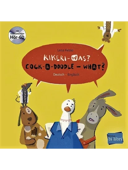 Kikeri - was? Kinderbuch Deutsch-Englisch