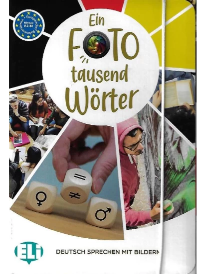 Ein Foto, tausend Wörter A2-B1