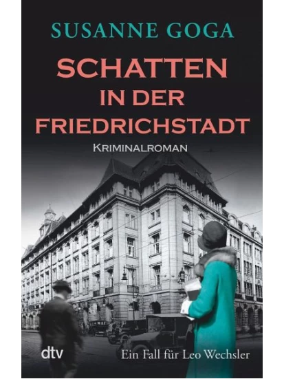 Schatten in der Friedrichstadt / Leo Wechsler Bd.8