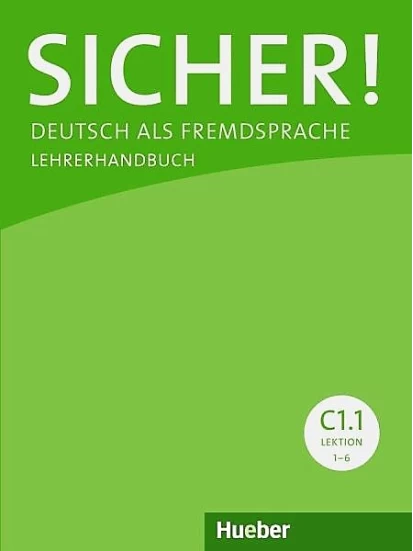 Sicher! C1/1 Lehrerhandbuch