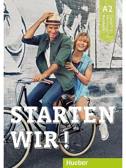 Starten wir! A2. Kursbuch