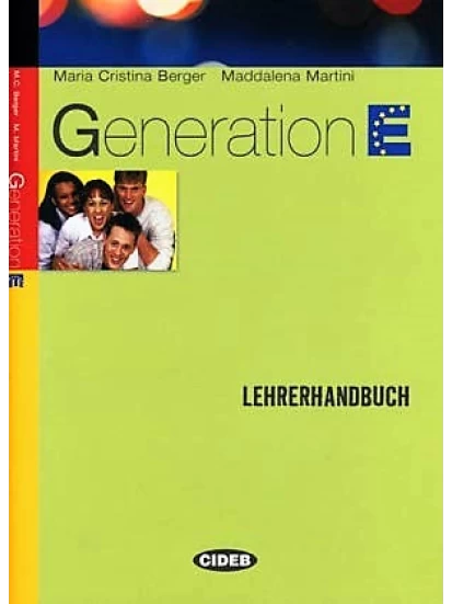 Generation E: Lehrerhandbuch