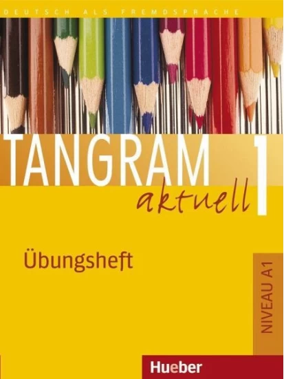 Tangram aktuell 1.  Übungsheft