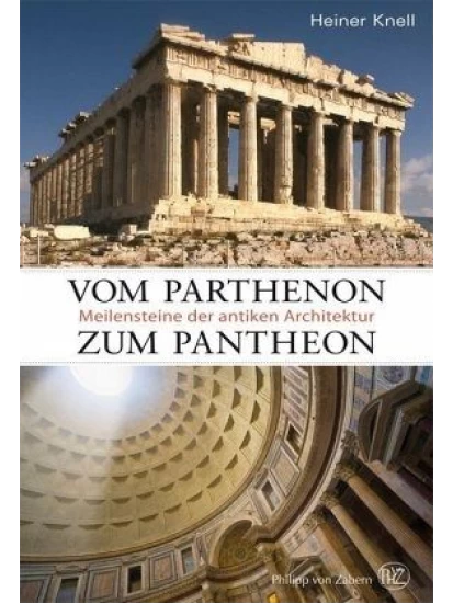 Vom Parthenon zum Pantheon