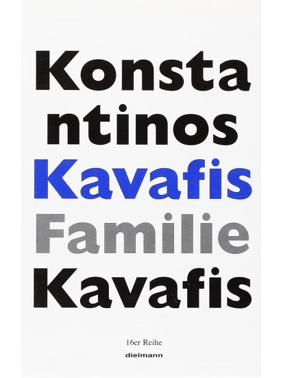 Familie Kavafis: In Kurz-Portraits (16er Reihe)