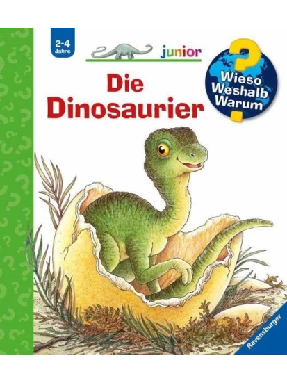 Die Dinosaurier / Wieso? Weshalb? Warum? Junior Bd.25
