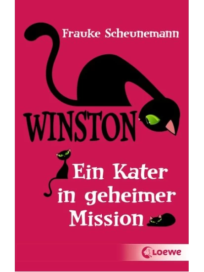 Ein Kater in geheimer Mission / Winston Bd.1