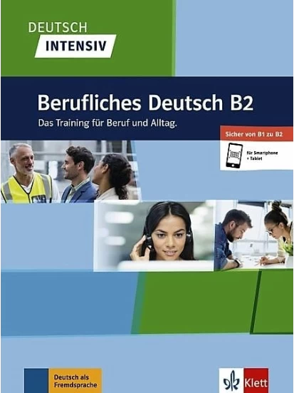 Deutsch intensiv Berufliches Deutsch B1/B2. Buch + online
