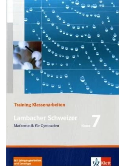 Lambacher Schweizer. 7. Schuljahr. Trainingsheft für Klassenarbeiten