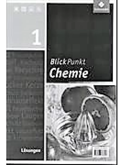 Blickpunkt Chemie 1 Lösungen