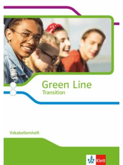 Green Line Transition. Vokabellernheft Klasse 10