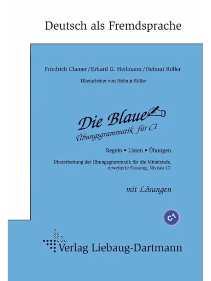 Die Blaue. Übungsgrammatik für C1