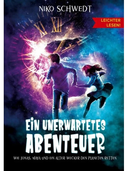 Ein unerwartetes Abenteuer - Leichter lesen