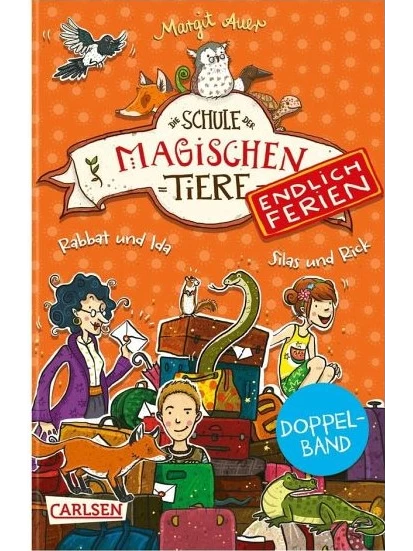 Max und Muriel / Die Schule der magischen Tiere - Endlich Ferien Bd.7