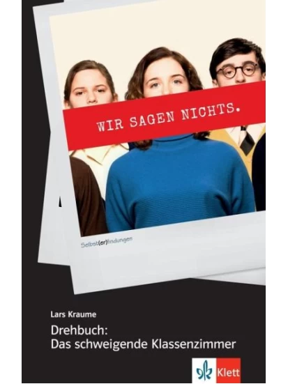 Drehbuch: Das schweigende Klassenzimmer - B1