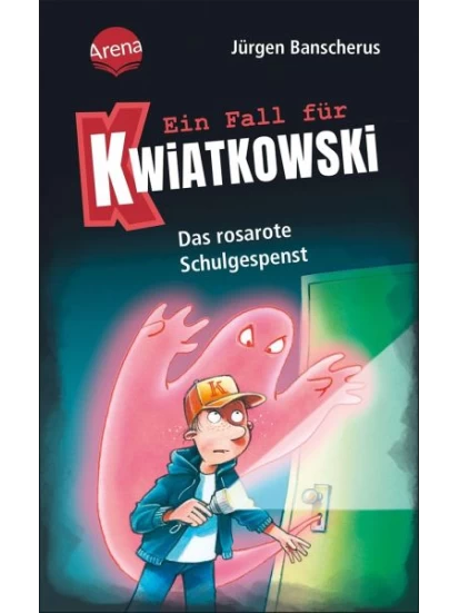 Das rosarote Schulgespenst / Ein Fall für Kwiatkowski Bd.15