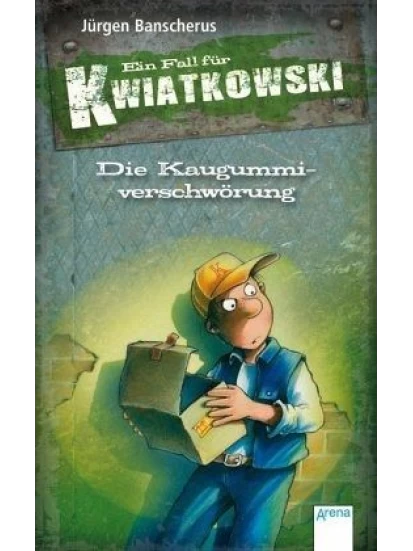 Die Kaugummiverschwörung / Ein Fall für Kwiatkowski Bd.1