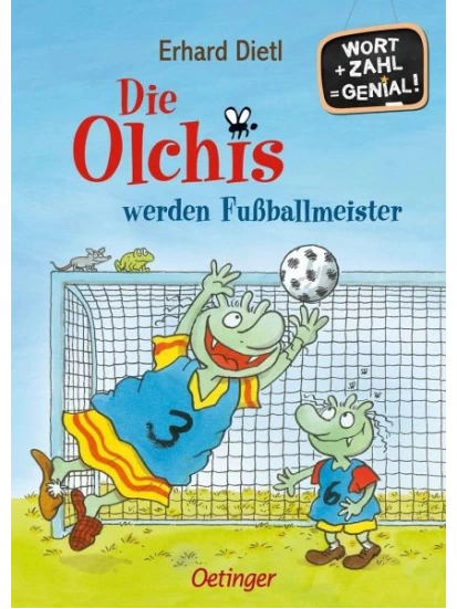Die Olchis werden Fußballmeister