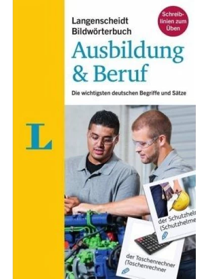 Langenscheidt Bildwörterbuch Ausbildung & Beruf - Deutsch als Fremdsprache