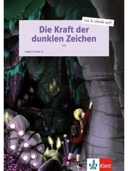 Die Kraft der dunklen Zeichen - Lies & schreib mit!