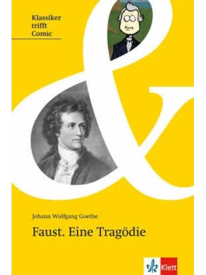 Faust. Eine Tragödie - Klassiker trifft Comic