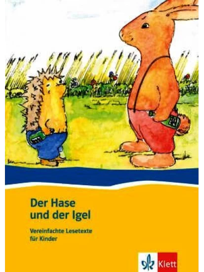 Der Hase und der Igel - Vereinfachte Lesetexte.