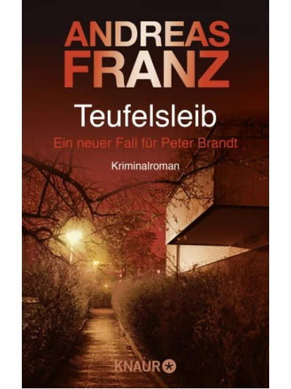 Teufelsleib - Ein neuer Fall für Peter Brandt