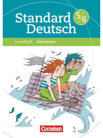Standard Deutsch 5./6. Schuljahr -  Leseheft Abenteuer
