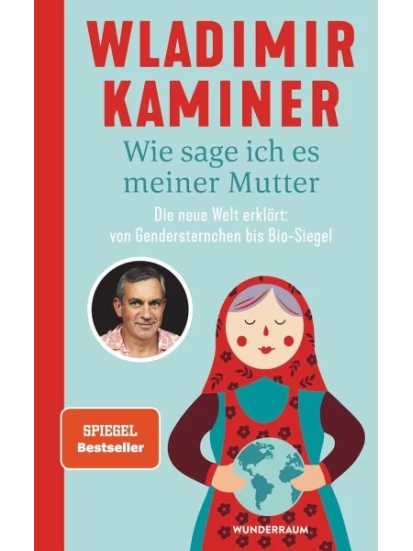 Wie sage ich es meiner Mutter