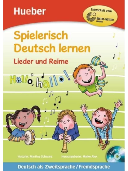 Spielerisch Deutsch lernen – Lieder und Reime - Buch + CD