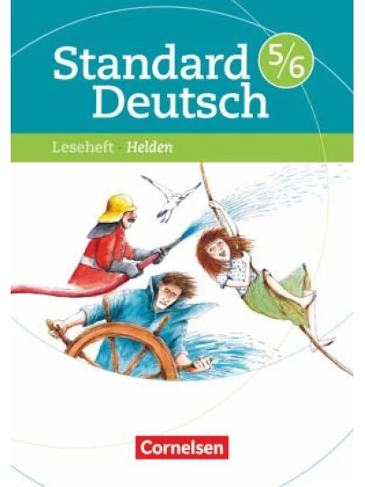 Standard Deutsch - 5./6. Schuljahr - Leseheft Helden