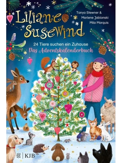 24 Tiere suchen ein Zuhause. Das Adventskalenderbuch / Liliane Susewind Bd.16