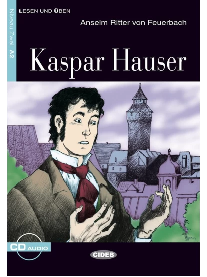 Kaspar Hauser + CD A2