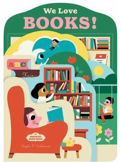 Bookscape Board Books: We Love Books!