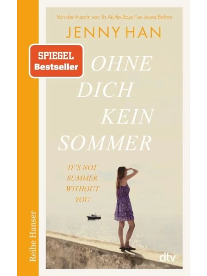 Ohne dich kein Sommer / The Summer I Turned Pretty Bd.2