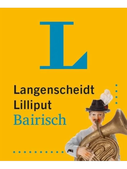 Langenscheidt Lilliput Bairisch