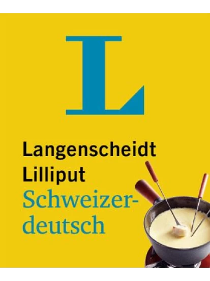 Langenscheidt Lilliput Schweizerdeutsch
