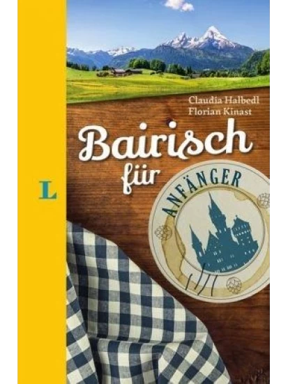 Langenscheidt Bairisch für Anfänger - Gebundenes Buch