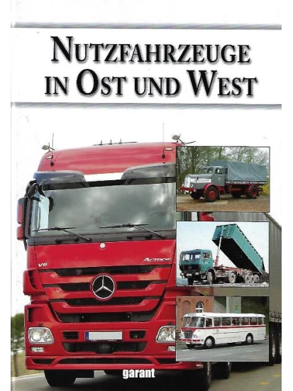 Nutzfahrzeuge in Ost und West