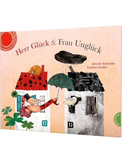 Herr Glück und Frau Unglück