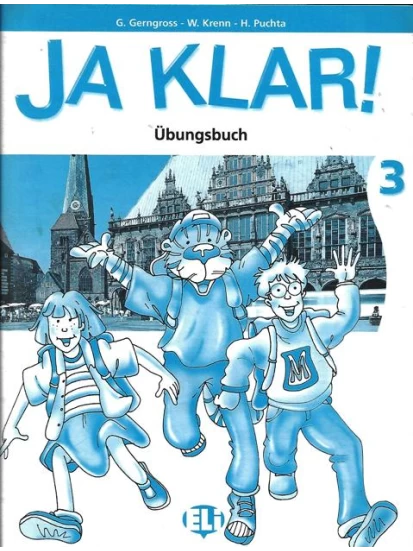 Ja Klar! 3 - Übungsbuch (ELI)