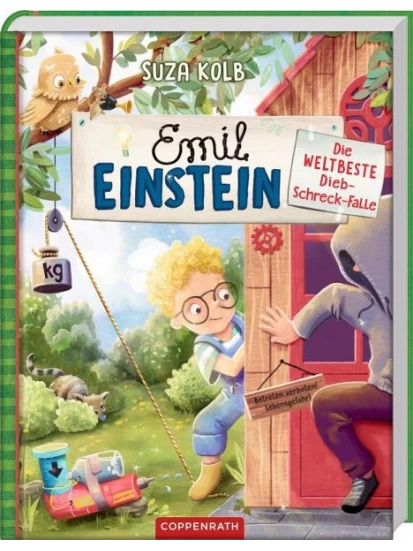 Die weltbeste Dieb-Schreck-Falle / Emil Einstein Bd.2