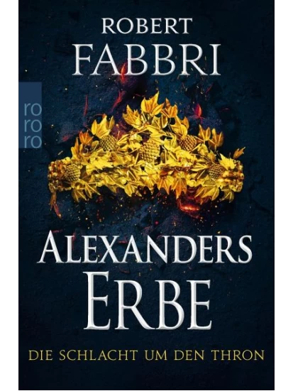 Die Schlacht um den Thron / Alexanders Erbe Bd.3