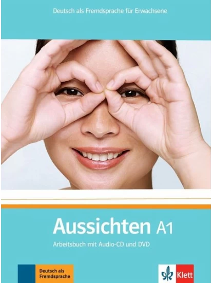 Aussichten A1 Arbeitsbuch + Audio-CD + DVD